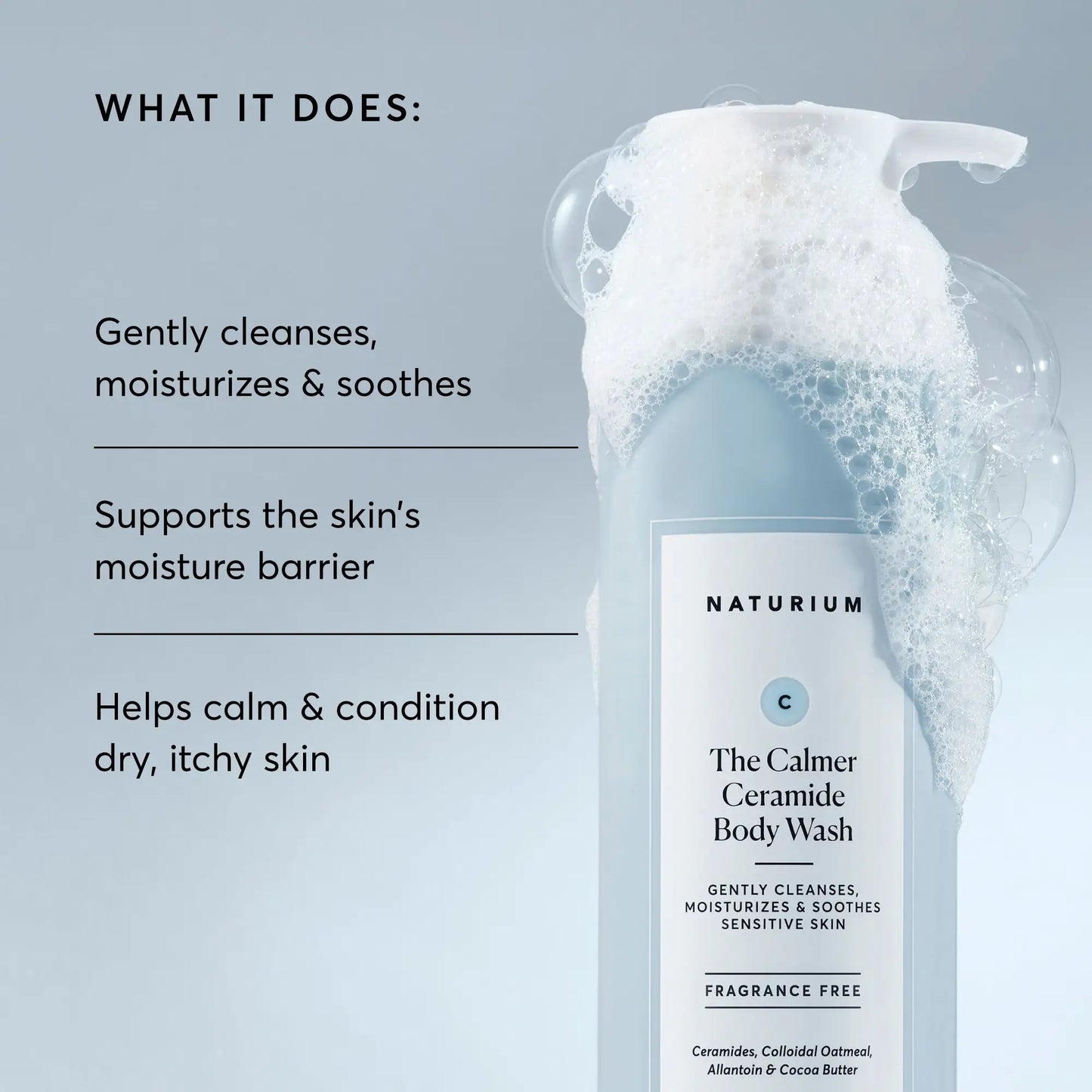 the-calmer-ceramide-body-wash-f1 NATR-40025-Alt-Image-The-Calmer-Ceramide-Body-Wash-02.webp