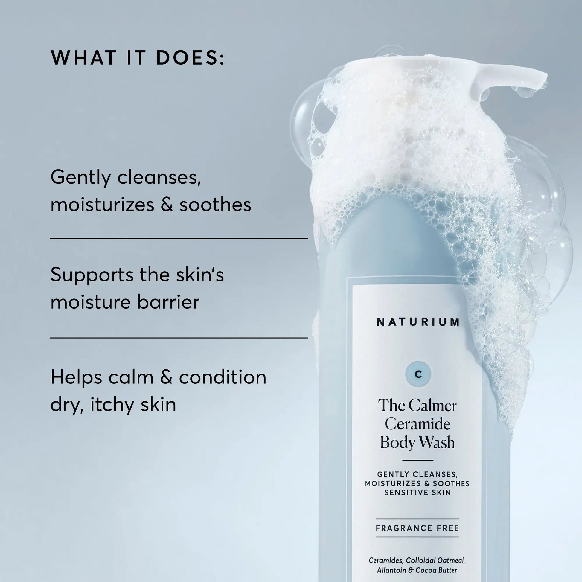 the-calmer-ceramide-body-wash-f1 NATR-40025-Alt-Image-The-Calmer-Ceramide-Body-Wash-02.webp